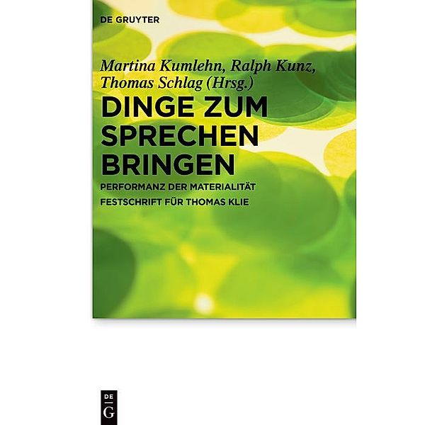 Dinge zum Sprechen bringen / Praktische Theologie im Wissenschaftsdiskurs Bd.30