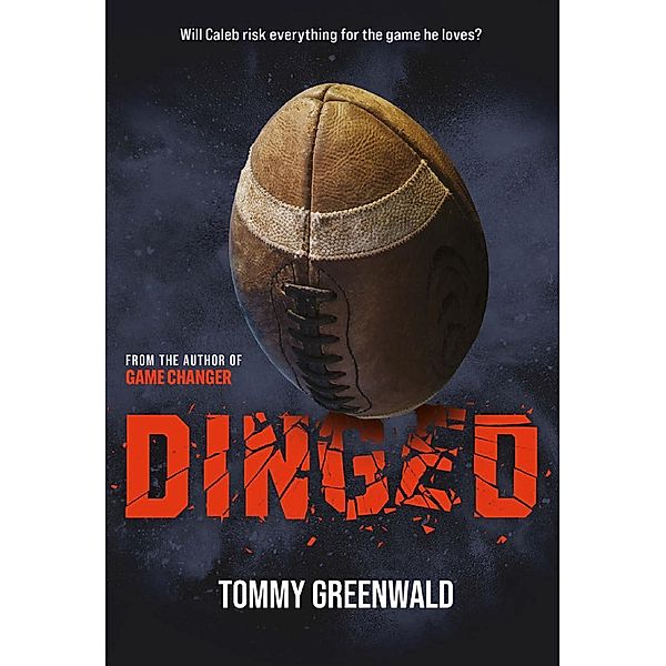 Dinged / Game Changer, Tommy Greenwald