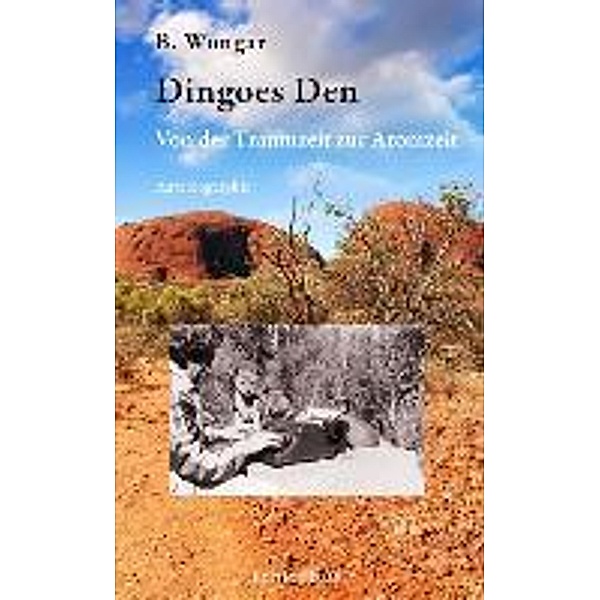 Dingoes Den, Bahumir Wongar