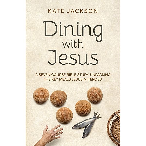 Dining with Jesus, Kate Jackson