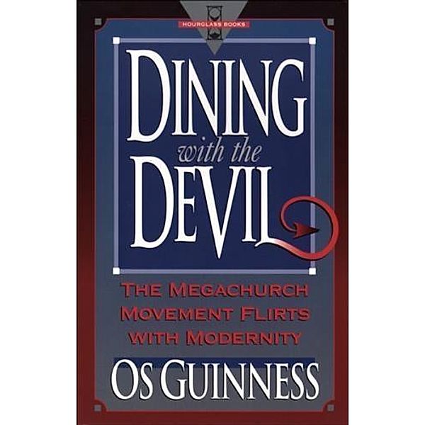 Dining with the Devil, Os Guinness