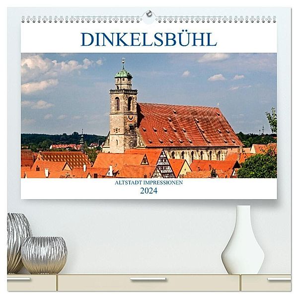 DINKELSBÜHL - ALTSTADT IMPRESSIONEN (hochwertiger Premium Wandkalender 2024 DIN A2 quer), Kunstdruck in Hochglanz, U boeTtchEr