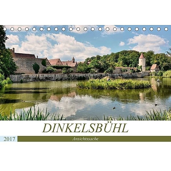 Dinkelsbühl - Ansichtssache (Tischkalender 2017 DIN A5 quer), Thomas Bartruff