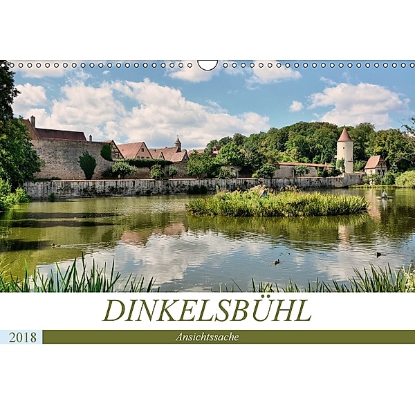 Dinkelsbühl - Ansichtssache (Wandkalender 2018 DIN A3 quer) Dieser erfolgreiche Kalender wurde dieses Jahr mit gleichen, Thomas Bartruff