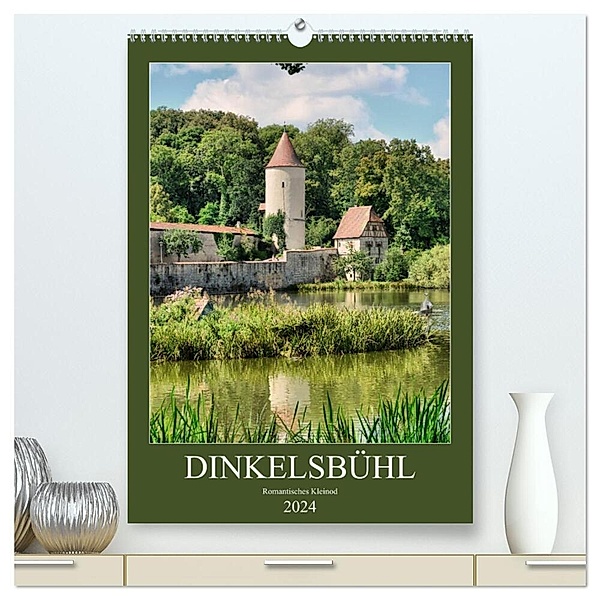 Dinkelsbühl - Romantisches Kleinod (hochwertiger Premium Wandkalender 2024 DIN A2 hoch), Kunstdruck in Hochglanz, Thomas Bartruff