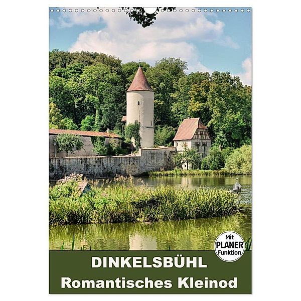 Dinkelsbühl - Romantisches Kleinod (Wandkalender 2024 DIN A3 hoch), CALVENDO Monatskalender, Thomas Bartruff