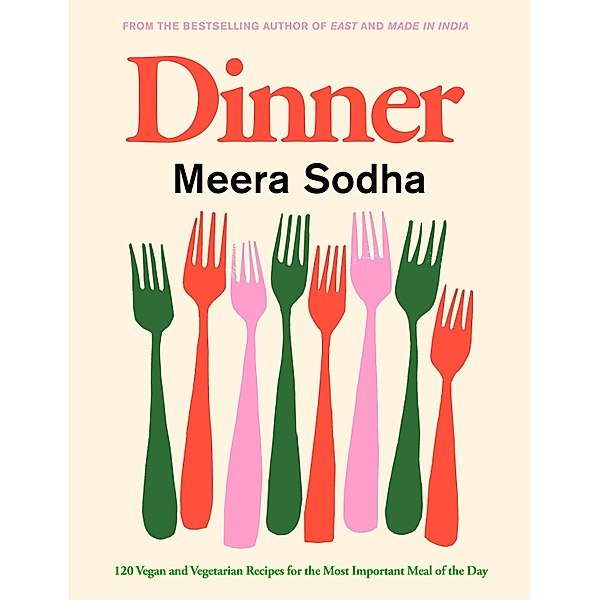 Dinner, Meera Sodha