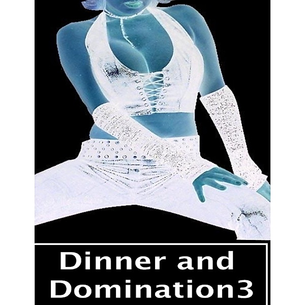 Dinner and Domination 3, Phillipa Brook