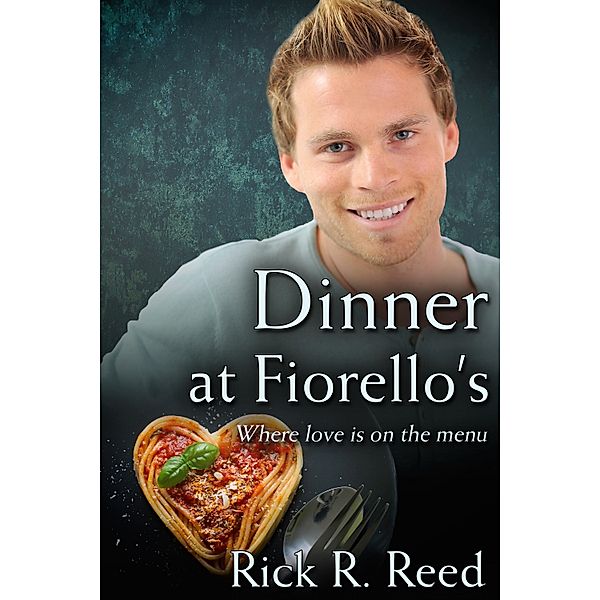 Dinner at Fiorello's / JMS Books LLC, Rick R. Reed