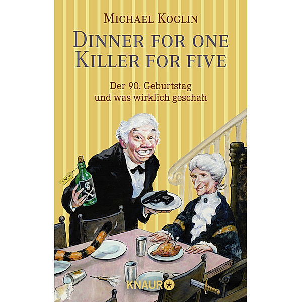 Dinner for One - Killer for Five, Michael Koglin