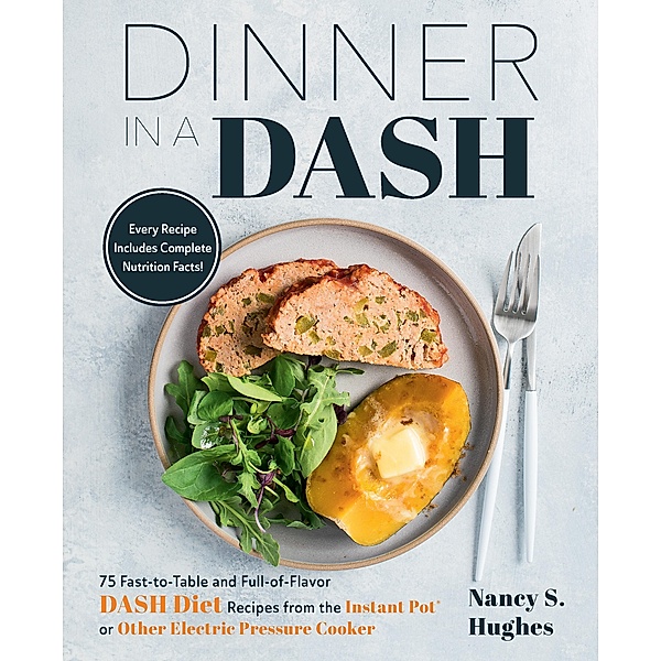 Dinner in a DASH, Nancy S. Hughes