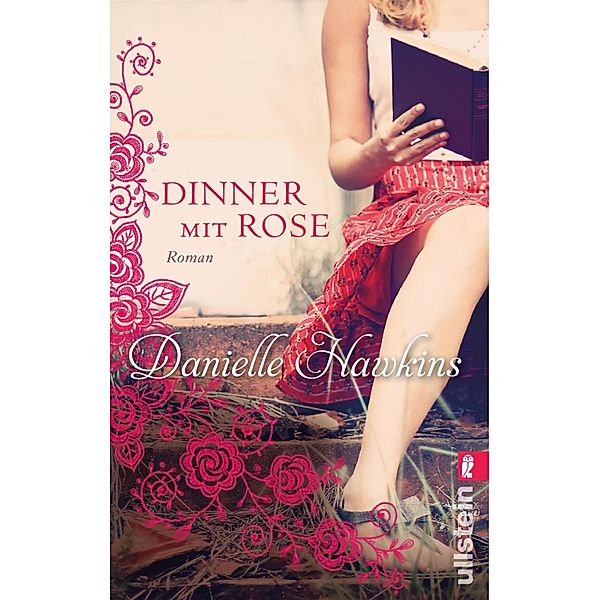 Dinner mit Rose / Ullstein eBooks, Danielle Hawkins