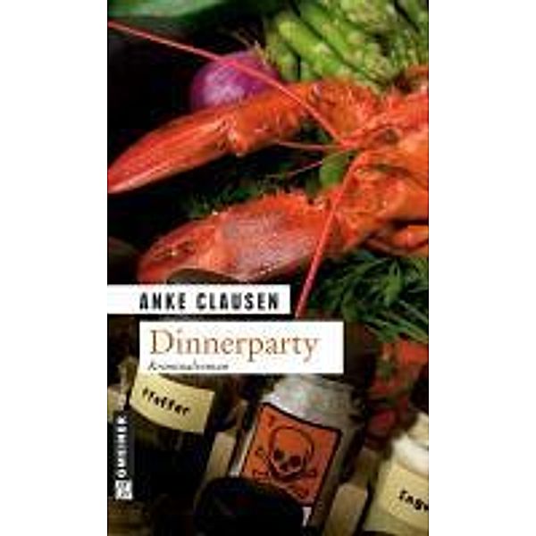 Dinnerparty / Klatschreporterin Sophie Sturm Bd.2, Anke Clausen