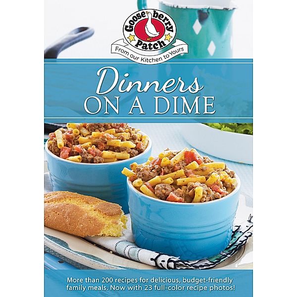 Dinners on a Dime / Everyday Cookbook Collection, Gooseberry Patch