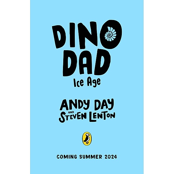 Dino Dad: Ice Age / Dino Dad Bd.2, Andy Day