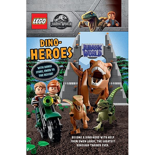 Dino-Heroes (with bonus story Owen to the Rescue) / LEGO Jurassic World