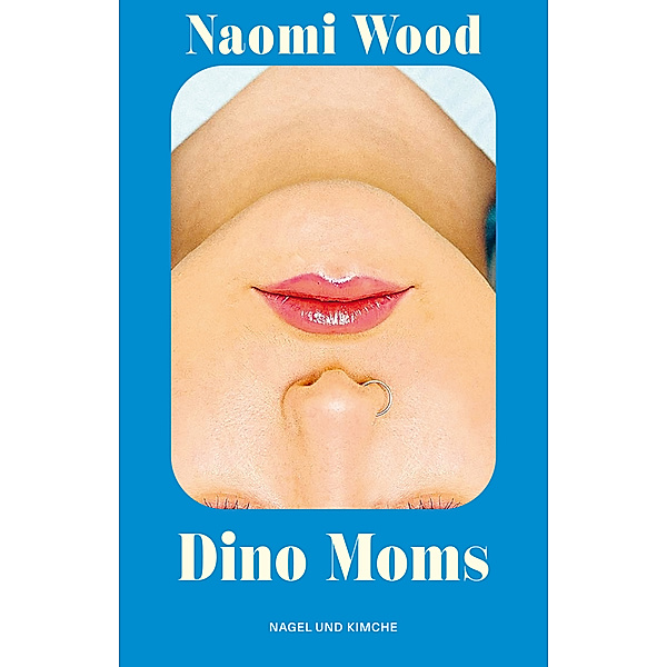 Dino Moms, Naomi Wood