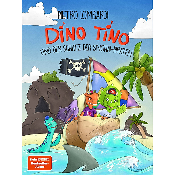 Dino Tino und der Schatz der Singhai-Piraten, Pietro Lombardi, Nicola Anker