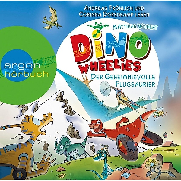 Dino Wheelies - 4 - Der geheimnisvolle Flugsaurier, Matthias Weinert