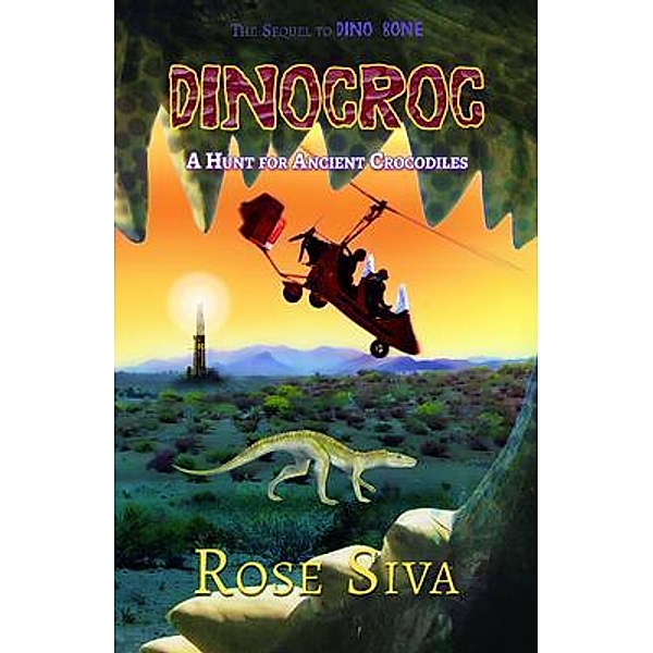 DINOCROC / Rose Siva, Rose Siva