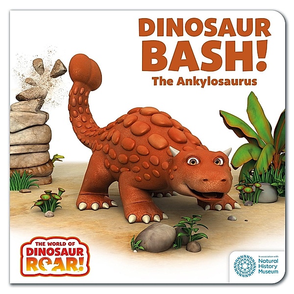 Dinosaur Bash! The Ankylosaurus / The World of Dinosaur Roar! Bd.8, Peter Curtis