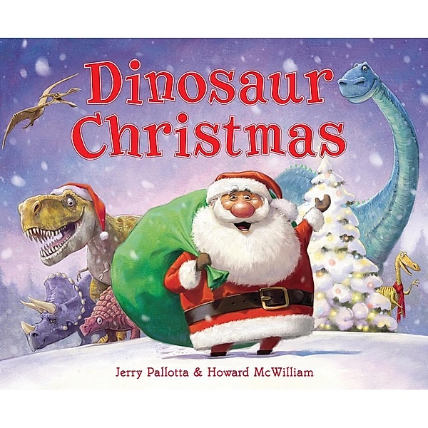 Dinosaur Christmas / Scholastic Picture Books, Jerry Pallotta