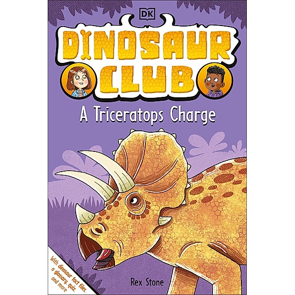 Dinosaur Club: A Triceratops Charge / Dinosaur Club, Rex Stone