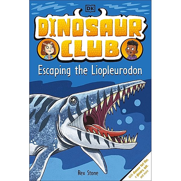 Dinosaur Club: Escaping the Liopleurodon / Dinosaur Club, Rex Stone