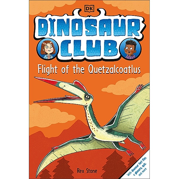 Dinosaur Club: Flight of the Quetzalcoatlus / Dinosaur Club, Rex Stone