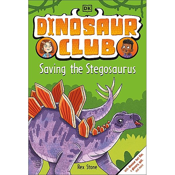 Dinosaur Club: Saving the Stegosaurus / Dinosaur Club, Rex Stone