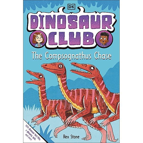 Dinosaur Club: The Compsognathus Chase, Rex Stone