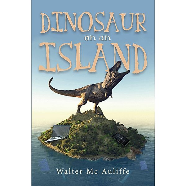 Dinosaur On An Island, Walter Mc Auliffe