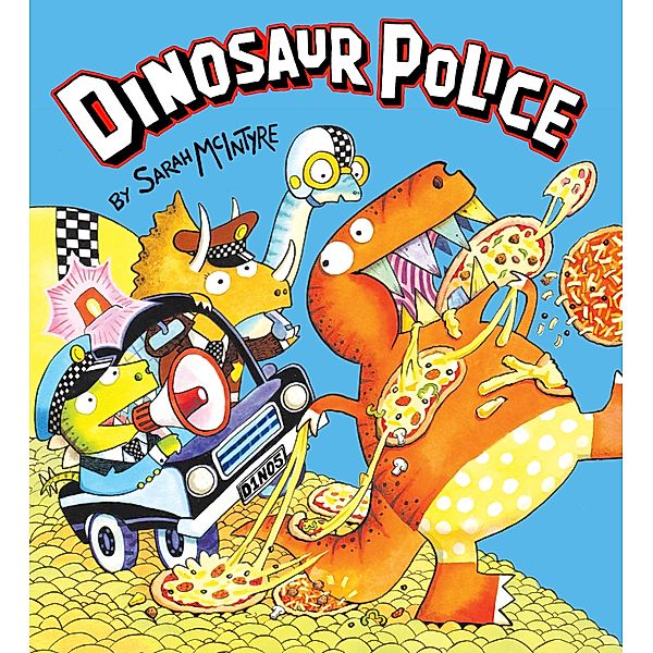 Dinosaur Police / Scholastic, Sarah McIntyre