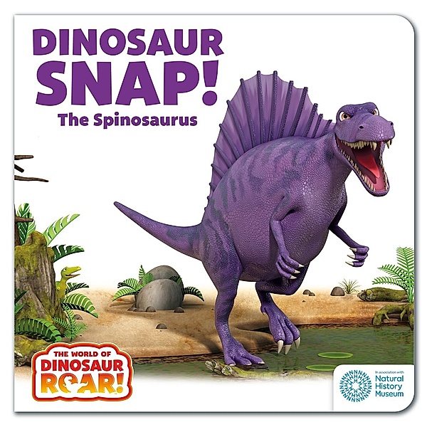 Dinosaur Snap! The Spinosaurus / The World of Dinosaur Roar! Bd.9, Peter Curtis