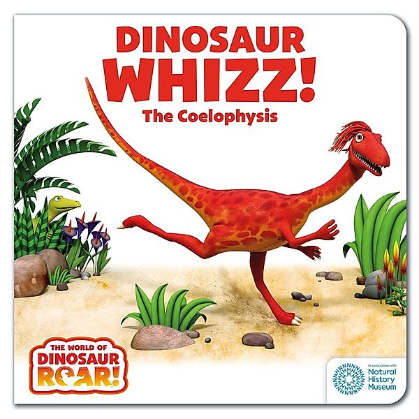 Dinosaur Whizz! The Coelophysis / The World of Dinosaur Roar! Bd.11, Peter Curtis