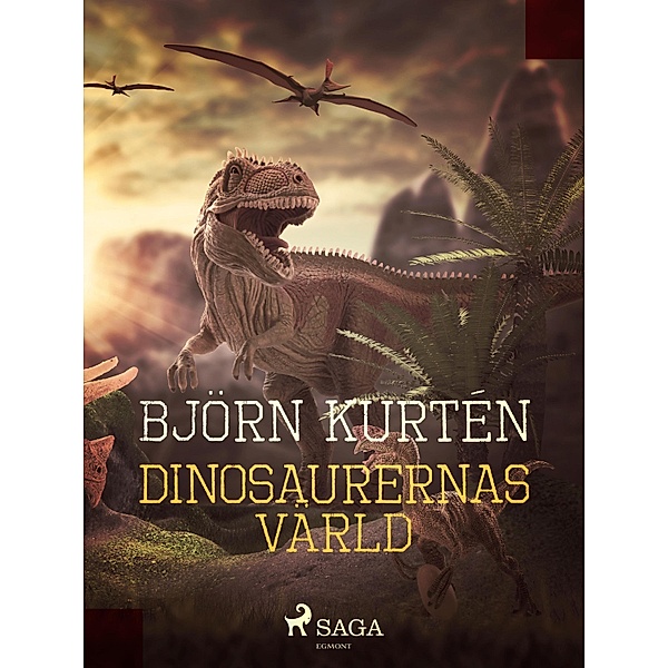 Dinosaurernas värld, Björn Kurtén