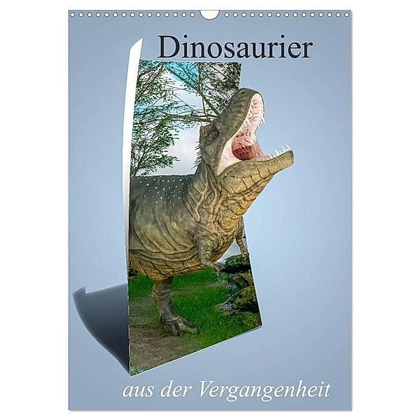 Dinosaurier aus der Vergangenheit (Wandkalender 2024 DIN A3 hoch), CALVENDO Monatskalender, Alain Gaymard