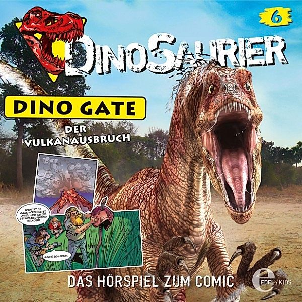 Dinosaurier - Dino Gate - 6 - Folge 6: Der Vulkanausbruch, Christian Hector