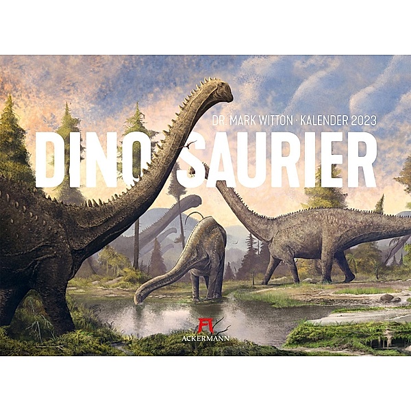 Dinosaurier Kalender 2023, Dr. Mark Witton, Ackermann Kunstverlag