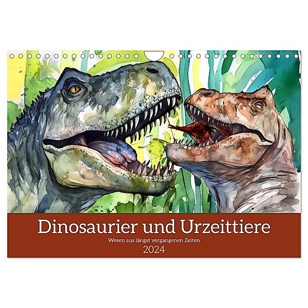 Dinosaurier und Urzeittiere - Wesen aus längst vergangenen Zeiten (Wandkalender 2024 DIN A4 quer), CALVENDO Monatskalender, Anja Frost