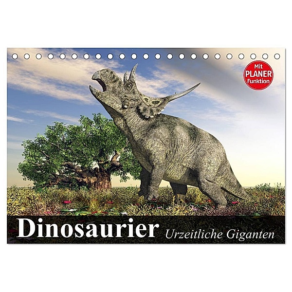 Dinosaurier. Urzeitliche Giganten (Tischkalender 2024 DIN A5 quer), CALVENDO Monatskalender, Elisabeth Stanzer