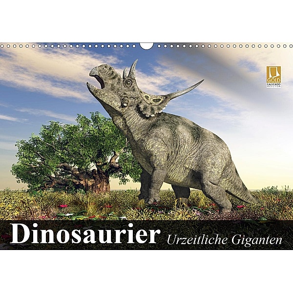 Dinosaurier. Urzeitliche Giganten (Wandkalender 2021 DIN A3 quer), Elisabeth Stanzer