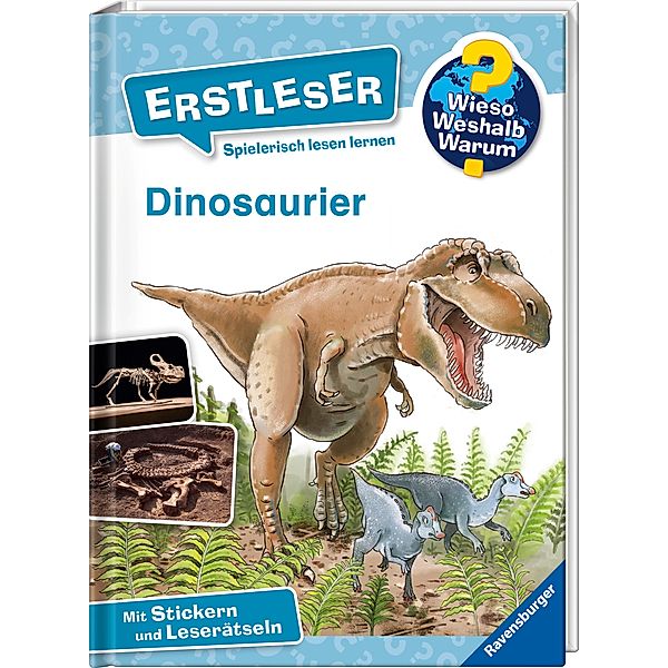 Dinosaurier / Wieso? Weshalb? Warum? - Erstleser Bd.1, Carola von Kessel