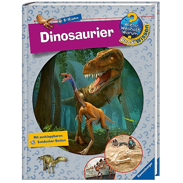 Dinosaurier / Wieso? Weshalb? Warum? - Profiwissen Bd.12, Stefan Greschik