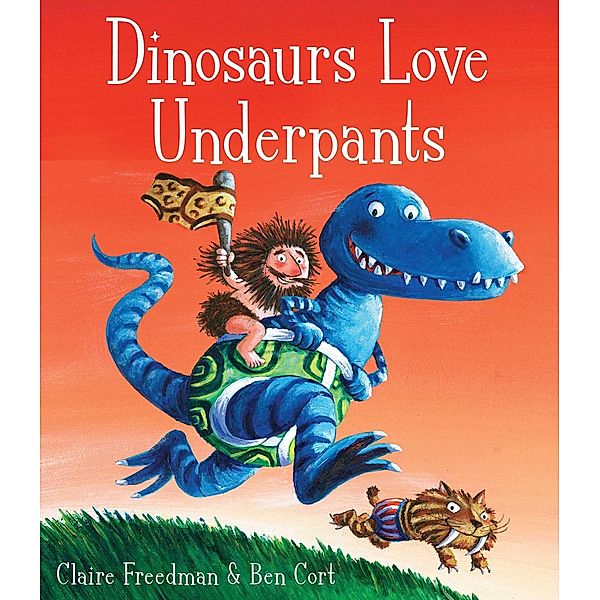Dinosaurs Love Underpants, Claire Freedman