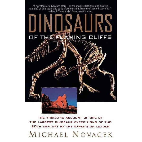 Dinosaurs of the Flaming Cliff, Michael Novacek