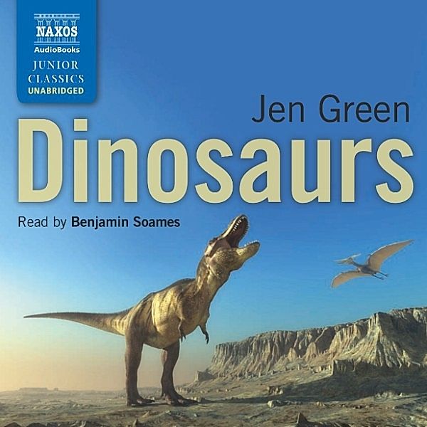 Dinosaurs (Unabridged), Jen Green