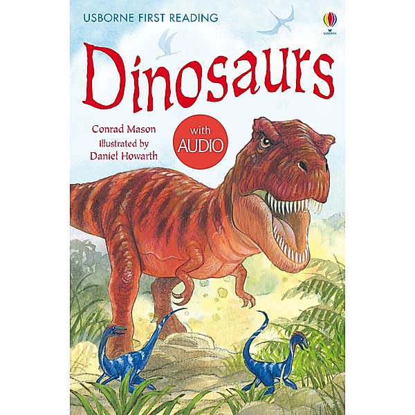 Dinosaurs / Usborne Publishing, Conrad Mason