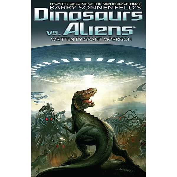 Dinosaurs Vs Aliens Graphic Novel, Volume 1 / Liquid Comics, Barry Sonnenfeld