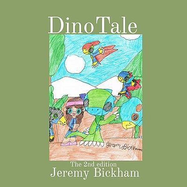 DinoTale / Jeremy P. Bickham, Jeremy Bickham